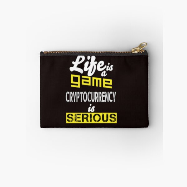 Item preview, Life's A Game. Cryptocurrency Is Serious! designed and sold by walkingrock.