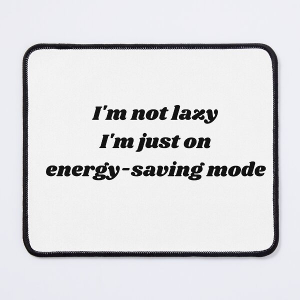 Item preview, Energy-saving mode designed and sold by Dwarf7.