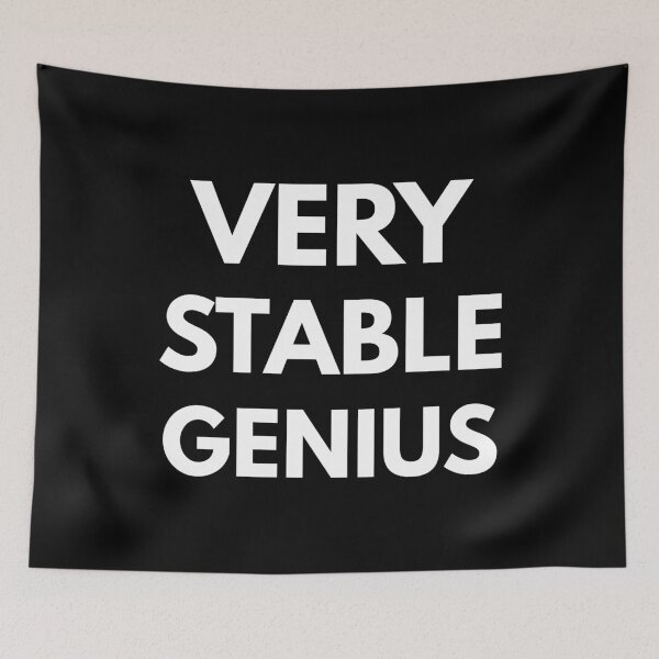 Item preview, Very Stable Genius designed and sold by Essenti4lgoods.