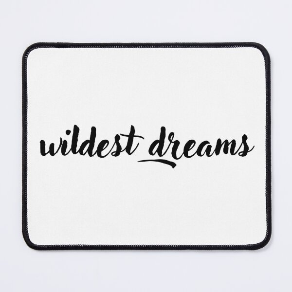 Item preview, Wildest Dreams Black Typography designed and sold by CollageHeaven.