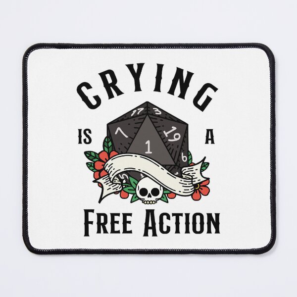Item preview, DND RPG Funny Critical failure Crying is a free action, Natural one D20 dice. designed and sold by ogawyuga.