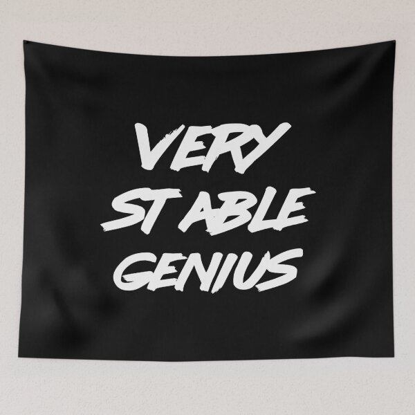 Item preview, Very Stable Genius designed and sold by Essenti4lgoods.
