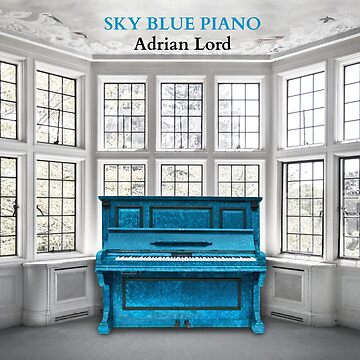 Artwork thumbnail, Sky Blue Piano by AdrianLordPiano