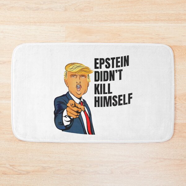 Item preview, Trump Epstein Didn't Kill Himself designed and sold by vosstermartin.