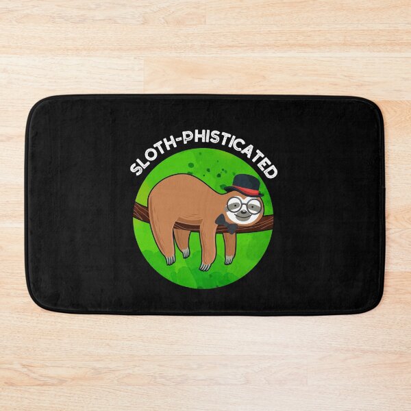 Item preview, Sloth-phisticated Funny Animal Sloth Puns  (Dark BG) designed and sold by punnybone.