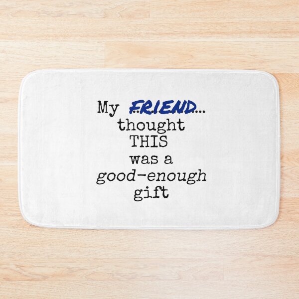 Item preview, My friend thought this was a good-enough gift designed and sold by Jeeb-Arts.