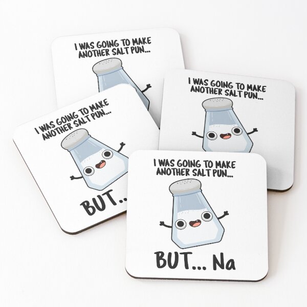 Item preview, I Was Going To Make A Salt Pun But Naaa Cute Chemical Puns  designed and sold by punnybone.