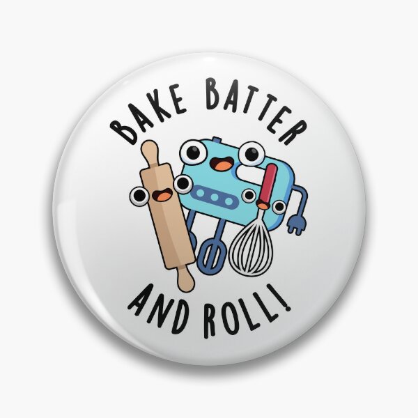 Item preview, Bake Batter And Roll Funny Baking Puns  designed and sold by punnybone.