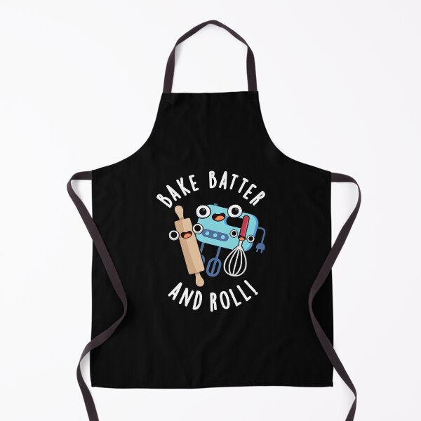 Item preview, Bake Batter And Roll Funny Baking Puns (Dark BG) designed and sold by punnybone.
