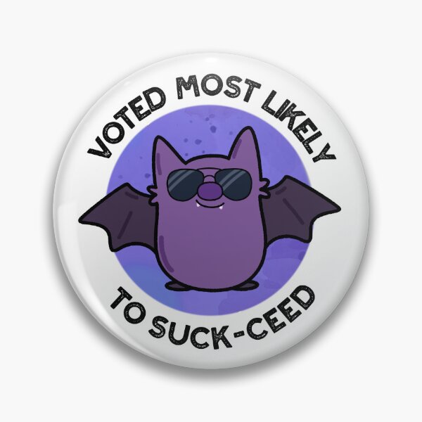 Item preview, Voted Most Likely To Suck-ceed Funny Bat Puns  designed and sold by punnybone.