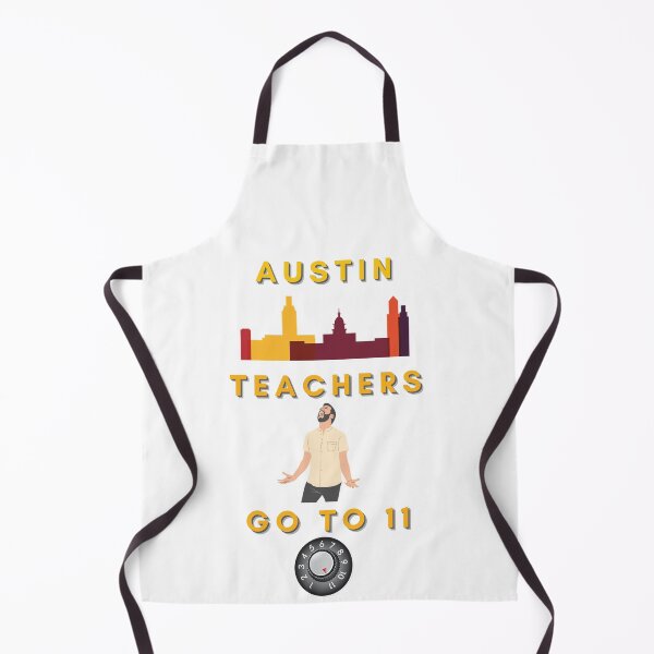 Item preview, Austin teachers go to number 11 designed and sold by snarkoriginals.