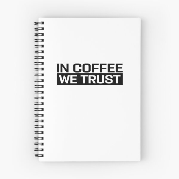 Item preview, In Coffee We Trust designed and sold by AlteredPixel.