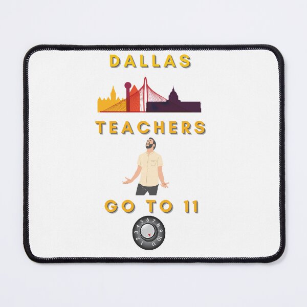 Item preview, Dallas teachers go to number 11 designed and sold by snarkoriginals.