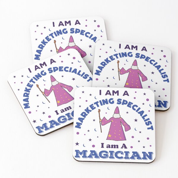 Item preview, I am a marketing specialist, I am a magician, dark text, funny marketing specialist job ,marketing specialist humor, marketing specialist joke,meme, designed and sold by SGS-.