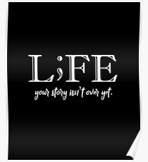 Life Your Story Isn't Over Yet. Poster