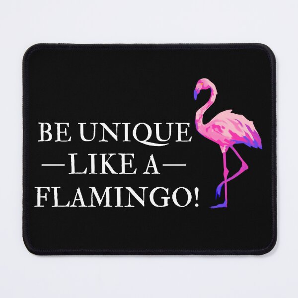 Item preview, Be Unique Like A Flamingo designed and sold by OMG Outfits .