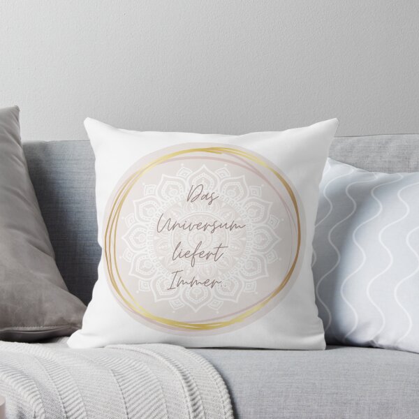 The universe delivers. Always. With mandala. Throw Pillow