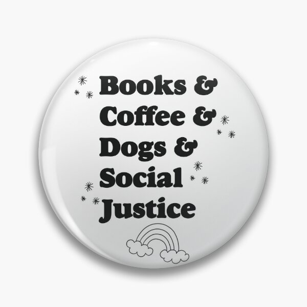 Item preview, Books & Coffee & Dogs & Social Justice designed and sold by TeakettleBooks.
