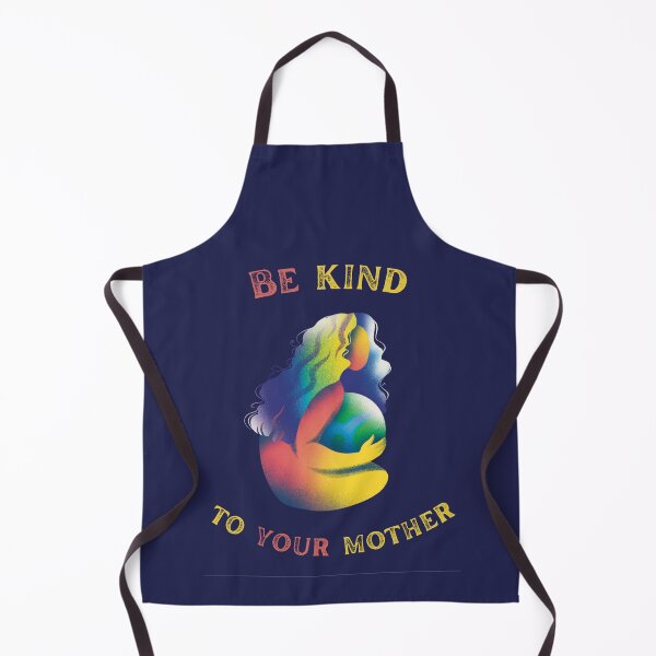 Item preview, Be Kind To Your Mother. Mother Earth Colorful Eco Nature Lover designed and sold by Rebel-Design.