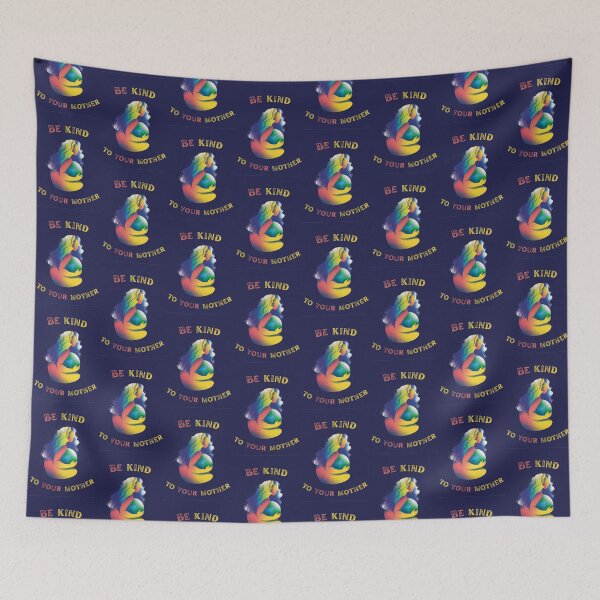 Item preview, Be Kind To Your Mother. Mother Earth Colorful Eco Nature Lover designed and sold by Rebel-Design.