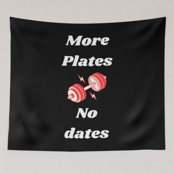Item preview, More Plates No Dates Gym Fitness Bodybuilding  designed and sold by TeePassion.