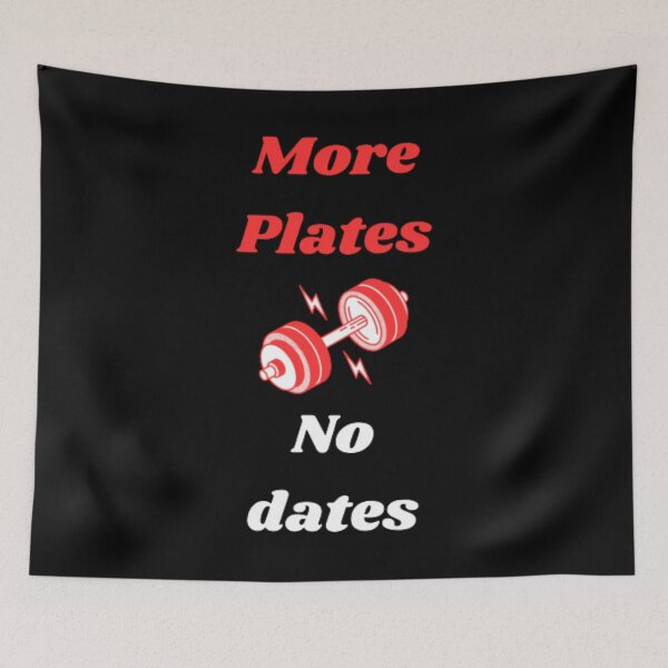 Item preview, More Plates No Dates Gym Fitness Bodybuilding  designed and sold by TeePassion.