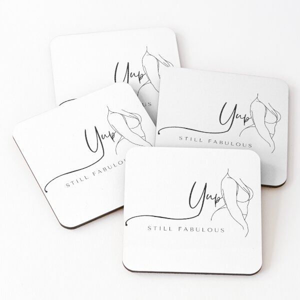 Item preview, Copy of yup still fabulous  designed and sold by LaughandLaugh.