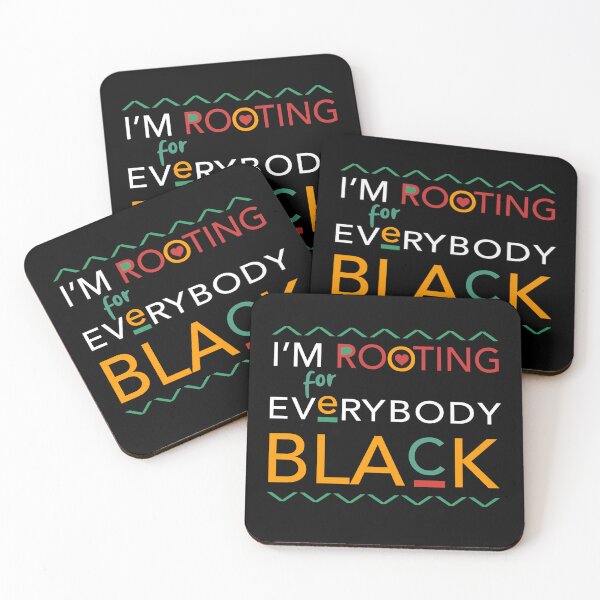 Item preview, Im Rooting for Everybody Black designed and sold by JukeLox.