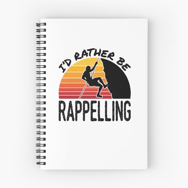 Item preview, I'd Rather Be Rappelling designed and sold by jaygo.