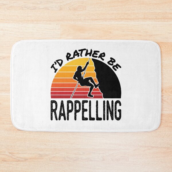 Item preview, I'd Rather Be Rappelling designed and sold by jaygo.