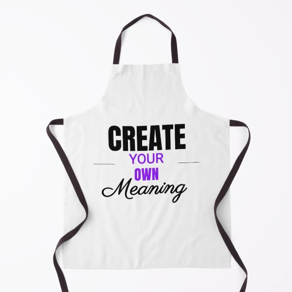 Item preview, Create Your Own Meaning designed and sold by ShreyaaArts.
