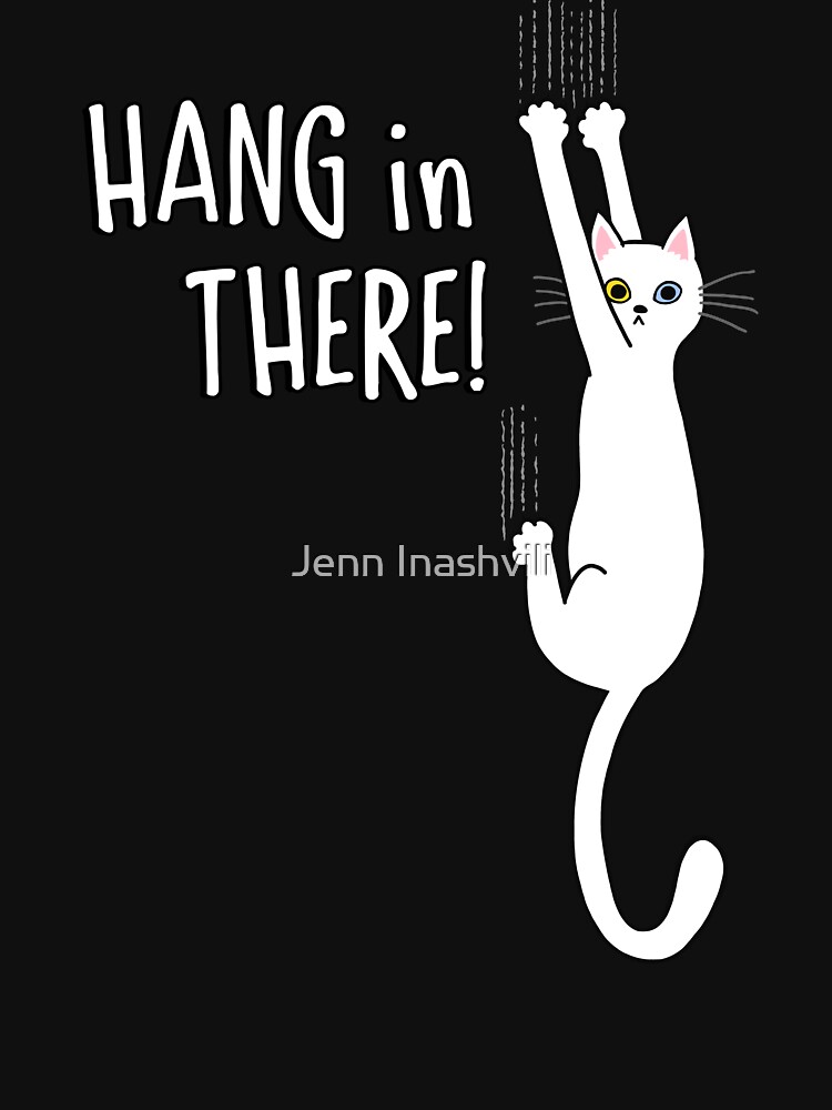 White Cat Holding on with Claws - Hang in There! Lightweight