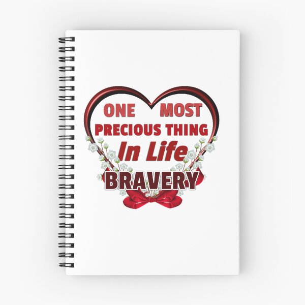 Item preview, One Most Precious Thing In Life BRAVERY  designed and sold by Pebasfa.