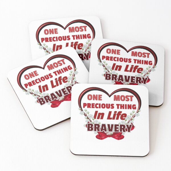 Item preview, One Most Precious Thing In Life BRAVERY  designed and sold by Pebasfa.