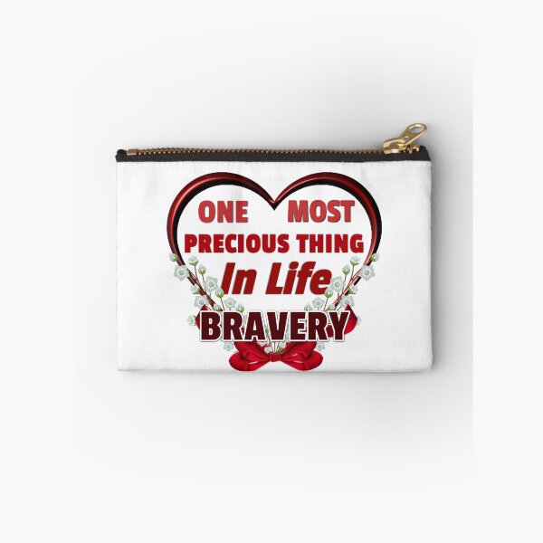Item preview, One Most Precious Thing In Life BRAVERY  designed and sold by Pebasfa.