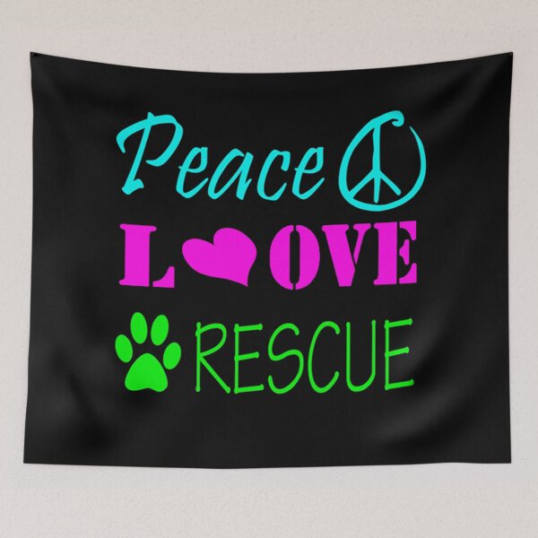 Item preview, Peace, Love, Rescue ~ Animal Rescue ~ Series 2 designed and sold by dholland57.