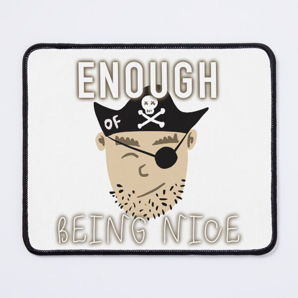 Item preview, Enough being nice designed and sold by givepineapple.