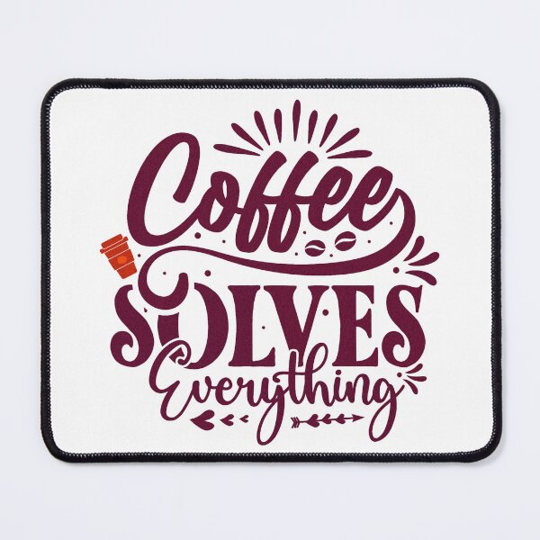 Item preview, "Cooffee Solves Everything" Calligraphic Design for Coffee Lovers designed and sold by deepakrode7.