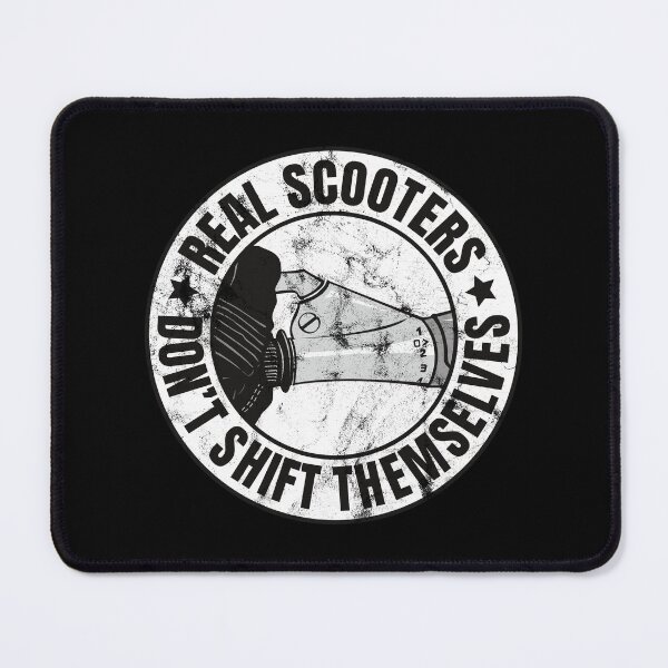 Item preview, Real Scooters Don't Shift Themselves designed and sold by peterpaz.