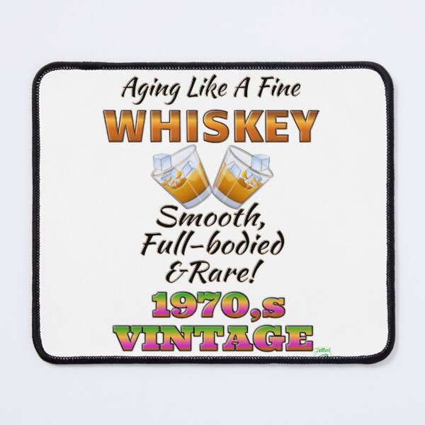 Item preview, Aging Like Fine Whisky 1970’s edition designed and sold by BelindaApps.