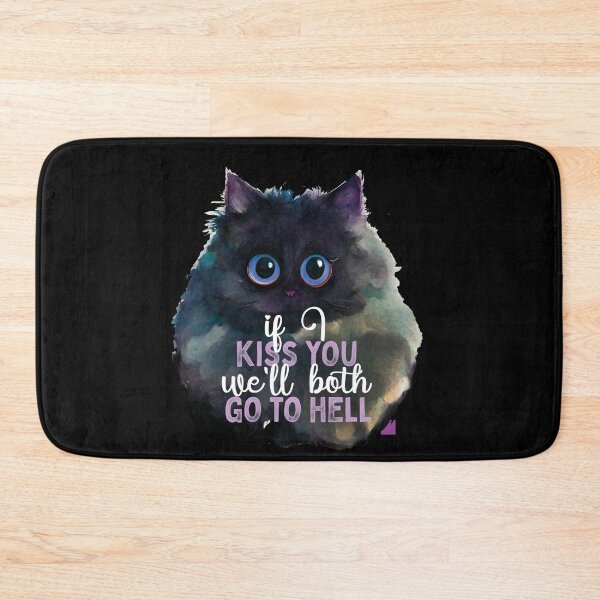 Item preview, If I kiss you we'll both go to hell designed and sold by themoniae.