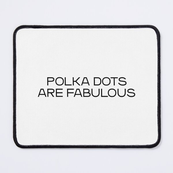 Item preview, Polka dots are fabulous (black) designed and sold by didijuca.