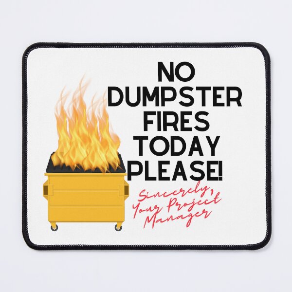 Item preview, Project Manager of Dumpster Fires funny designed and sold by Awesomefamily.