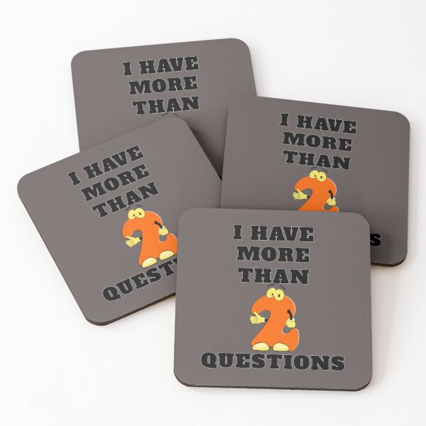 Item preview, I Have More Than two Questions designed and sold by RendoRed.