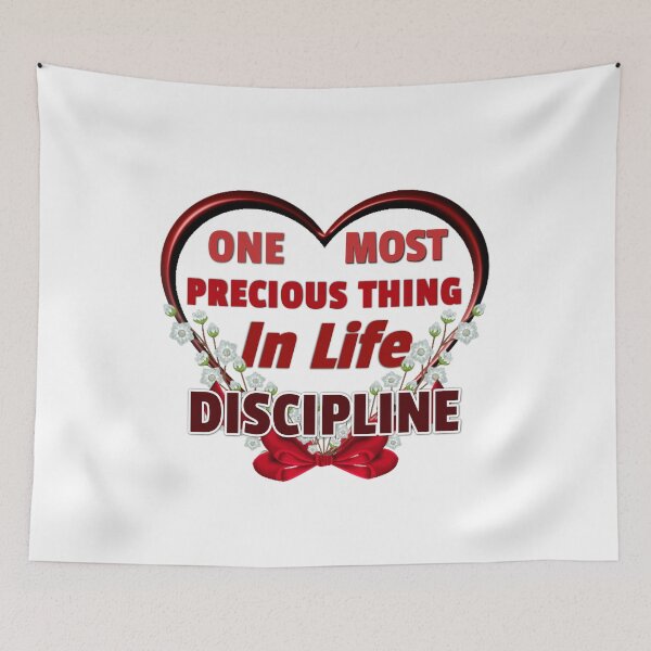 Item preview, One Most Precious Thing In Life DISCIPLINE  designed and sold by Pebasfa.