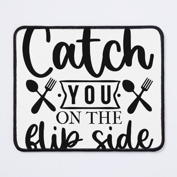 Item preview, Catch You No The Lir Side  designed and sold by Good   T-shirts.