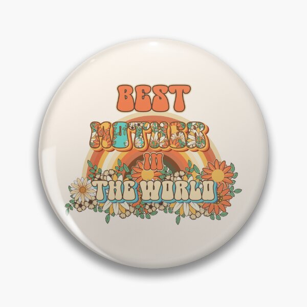 Item preview, Best mother in the world Groovy gift for mothers and mum quote Groovy moms build strong  character designed and sold by HomeCoquette.