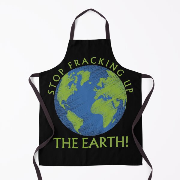 Item preview, Stop Fracking Up the Earth Earth Day designed and sold by BluePlanetMerch.