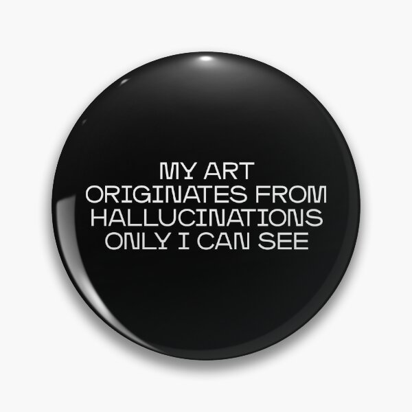 Item preview, My art originates from hallucinations only I can see (white) designed and sold by didijuca.