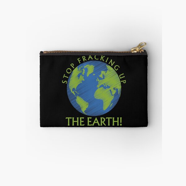 Item preview, Stop Fracking Up the Earth Earth Day designed and sold by BluePlanetMerch.